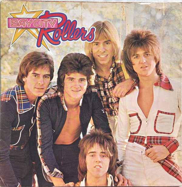 BAY CITY ROLLERS - WOULDN´T YOU LIKE IT ?